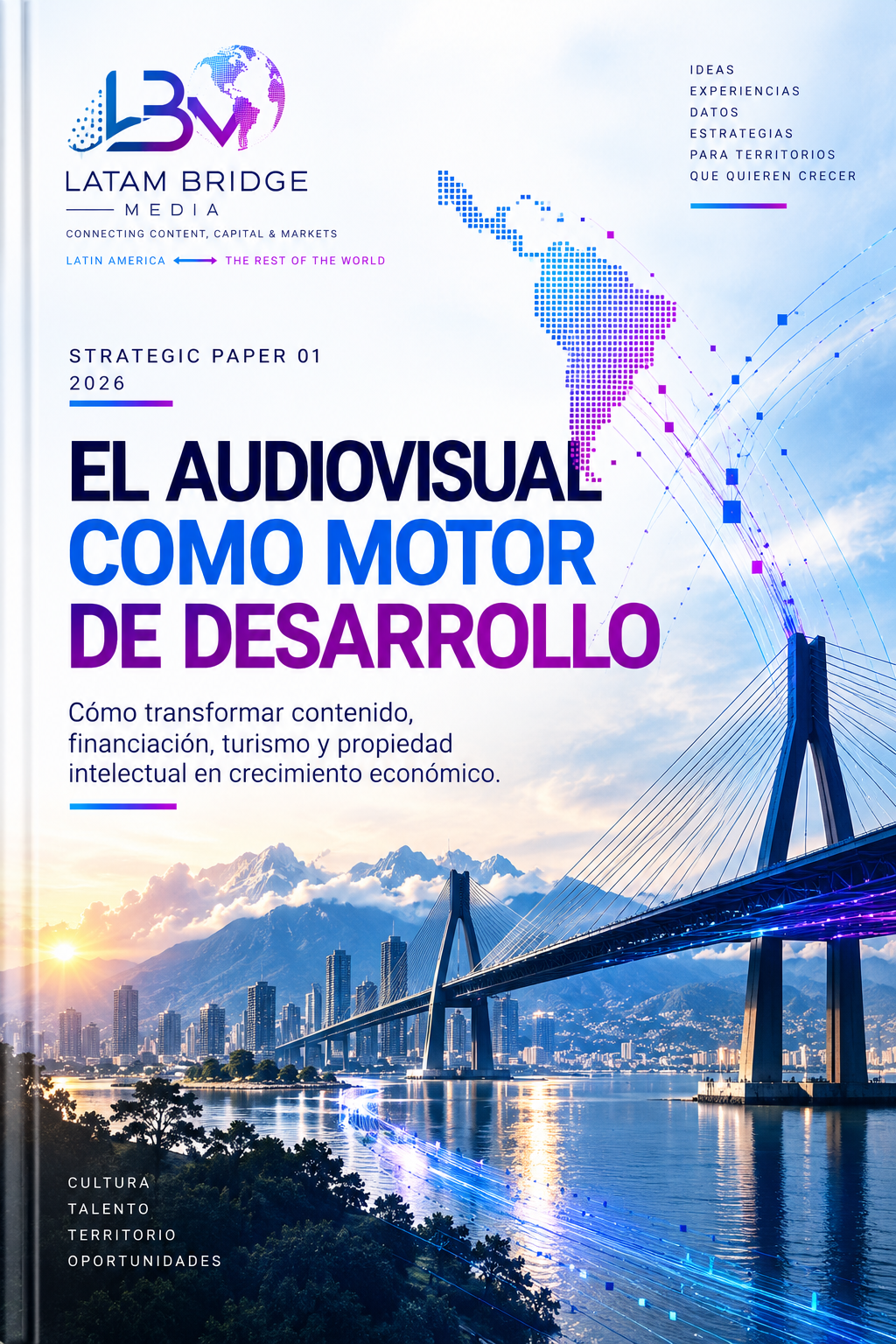Strategic Paper 01 — El audiovisual como motor de desarrollo